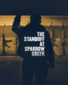 poster_the-standoff-at-sparrow-creek_tt5304996.jpg Free Download